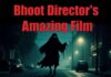 bhoot director ki adbhut film horror story in hindi ,