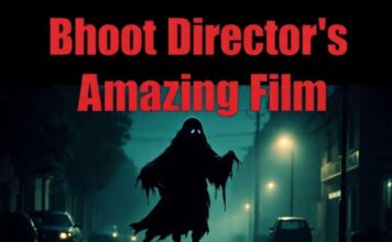 bhoot director ki adbhut film horror story in hindi ,